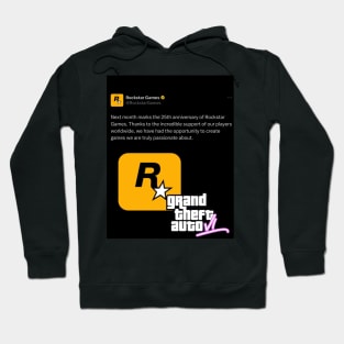 Grand Theft Auto GTA 6 official announcement tweet Hoodie